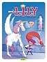 Lily, Tome 3 : Princesse de la nuit