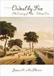 Ordeal by Fire: Volume 1, The Coming of War