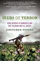 Seeds of Terror: How Heroin Is Bankrolling the Taliban and al Qaeda