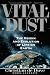 Vital Dust: The Origin And Evolution Of Life On Earth