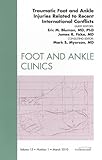 Traumatic foot and ankle injuries related to recent international conflicts