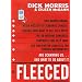 Fleeced: How Barack Obama, Media Mockery of Terrorist Threats, Liberals Who Want to Kill Talk Radio, the Do-Nothing Congress, Companies That Help Iran, ... Are Scamming Us...and What to Do about It