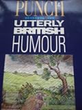 The Punch book of utterly British humour