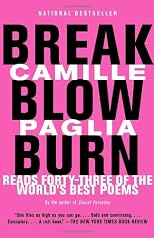 Break, Blow, Burn: Camille Paglia Reads Forty-three of the World's Best Poems (Vintage)