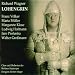 Lohengrin (meine 7 liebsten Aufnahmen)