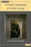 Entre L\'homme et son coeur