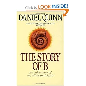 The Story of B - Daniel Quinn