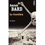 La Fronti�re de Patrick Bard