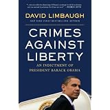 CrimesAgainstLiberty:AnIndictmentofPresidentBarackObama