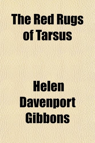The Red Rugs of Tarsus