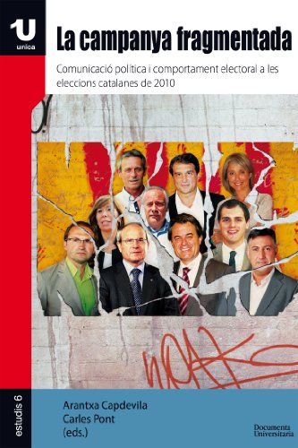 La campanya fragmentada (UNICA-Estudis) (Catalan Edition)