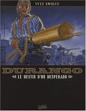Revue Soleil Productions  / Durango, Tome 6 : Le destin d'un desperado