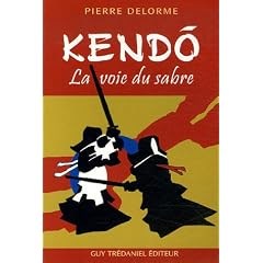 Kendo : La voie du sabre