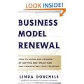 Business Model Renewal: How to Grow and Prosper by Defying Best Practices and Reinventing Your Strategy