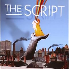 The Script (inkl. "We Cry", "The Man Who Can't Be Moved" & "Break Even"