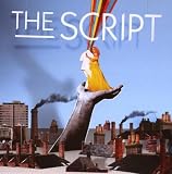 The Script (inkl. "We Cry", "The Man Who Can't Be Moved" & "Break Even"