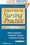 Expertise in Nursing Practice: Caring, Clinical Judgment, and Ethics, Second Edition (Benner, Expertise in Nursing Practice)