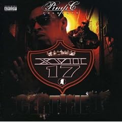 Pimp C Presents XVII: Certified