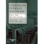 Courtroom Evidence Handbook, 2007-2008 Student Edi&hellip by Steven J. Goode; Olin Guy Wellborn; III
