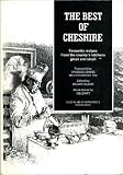 The Best Of Cheshire (Favorite recipes from the county`s Kitchens great or small)