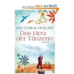 Das Herz der T�nzerin: Roman