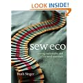 Sew Eco: Sewing Sustainable and Re-Used Materials