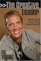 The Creative Leader: Unleashing the Power of Your Creative Potential
