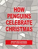 How Penguins Celebrate Christmas