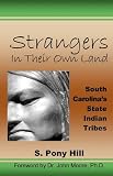 9780939479344: Strangers in Their Own Land: South Carolina's State Indian Tribes