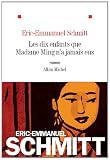 Les dix enfants que Madame Ming n\'a jamais eus par Eric-Emmanuel Schmitt