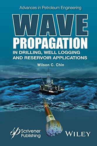 Wave Propagation in Drilling, Well Logging and Reservoir Applications (Advances in Petroleum Engineering)