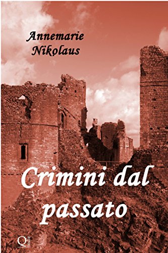 Crimini dal passato (Italian Edition)