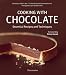 Cooking with Chocolate: Essential Recipes and Techniques (Book & DVD)