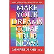 Make Your Dreams Come True Now! (Hardcover)