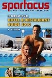 Spartacus International Hotel & Restaurant Guide 2010 (Spartacus International Hotel and Restaurant Guide)