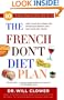 The French Don't Diet Plan: 10 Simple Steps to Stay Thin for Life