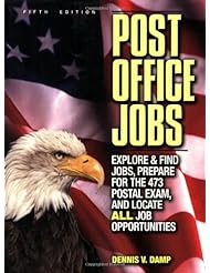 Book: Post Office Jobs: Explore and Find Jobs, Prepare for the 473 Postal Exam, and Locate ALL Job Opportunities (5th edition) - Bookhaven Press