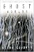 Ghost Worlds: A Guide to Poltergeists, Portals, Ecto-Mist, & Spirit Behavior