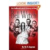 An Authenticated History Of The Bell Witch