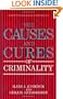 The Causes and Cures of Criminality (Perspectives on Individual Differences)