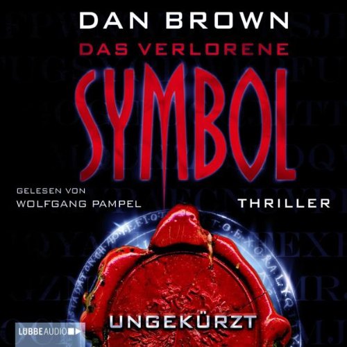 Buch - Cover Das verlorene Symbol: Deutsche ungekürzte Version. - Dan Brown - Bastei Lübbe (Lübbe Audio)