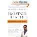 Dr. Katz's Guide to Prostate Health: From Conventional to Holistic Therapies