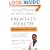 Dr. Katz's Guide to Prostate Health: From Conventional to Holistic Therapies