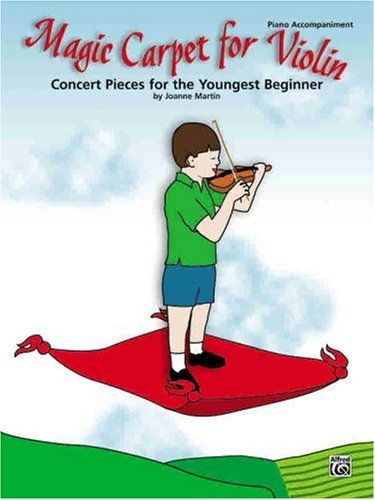 Magic Carpet For Violin (Piano Accompaniment) [Paperback] [2007] (Author) Joanne Martin
