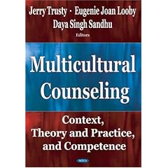 Multicultural Counseling: Context, Theory and Practice and Competence