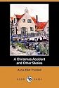 A Christmas accident, and other stories.