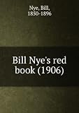 Produkt-Bild: Bill Nye's red book (1906)