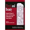 Blood and Beauty: Organized Violence in the Art and Architecture of Mesoamerica and Central America (Ideas, Debates and Perspectives)