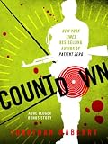 Countdown: A Joe Ledger Short Prequel Short Story to Patient Zero