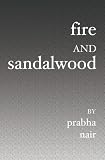Fire and Sandalwood